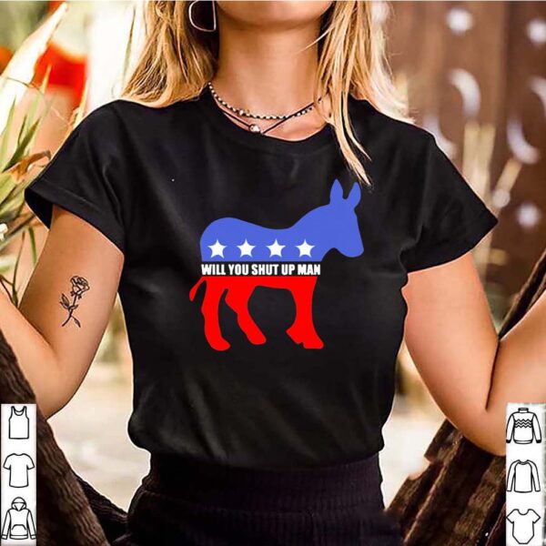 Will You Shut Up Man Biden Debate Quote T-Shirts