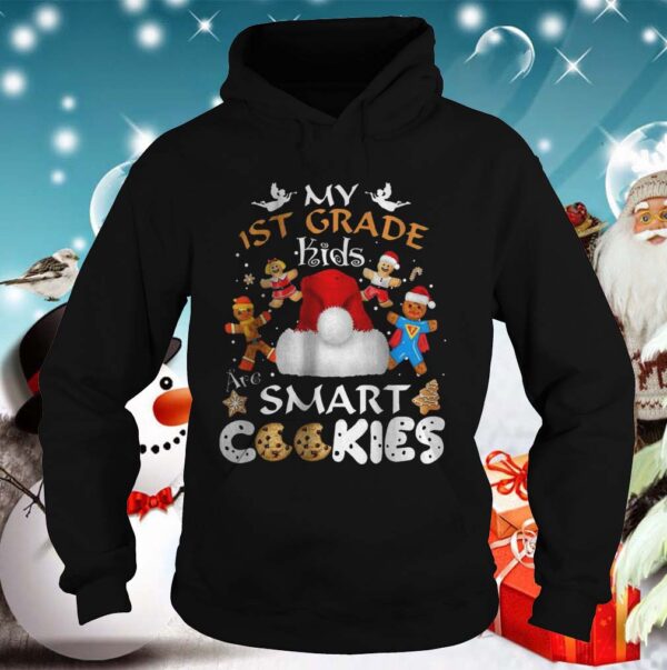 1st Grade Teacher Christmas Smart Cookies hoodie, sweater, longsleeve, shirt v-neck, t-shirt