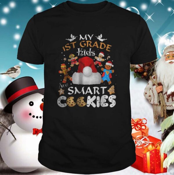 1st Grade Teacher Christmas Smart Cookies hoodie, sweater, longsleeve, shirt v-neck, t-shirt