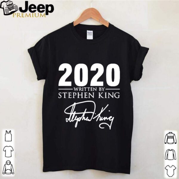 2020 WRITTEN BY STEPHEN KING SIGNATURE