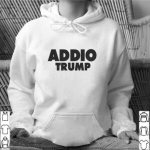 Addio Trump Goodbye Political Democrats Italy Italian 86 45 shirt