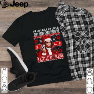 Alexis Rose fa la la la may your Christmas be a little bit Alexis shirt