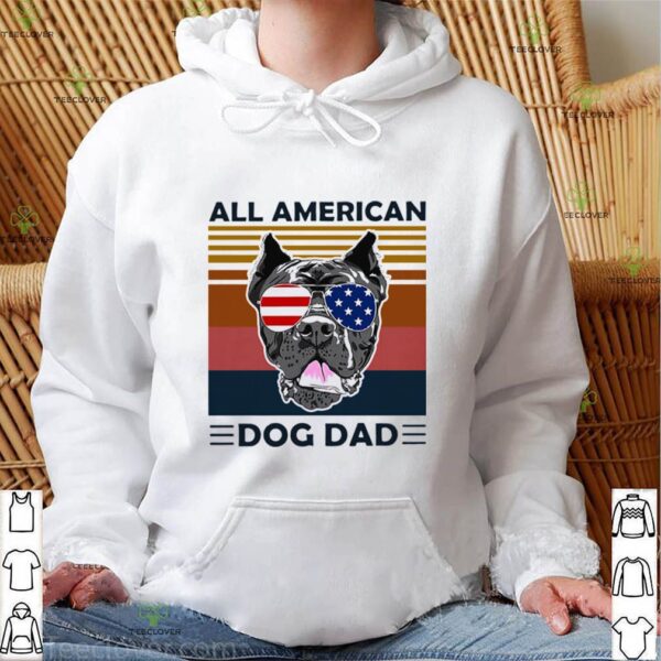 All American Dog Dad Vintage Retro hoodie, sweater, longsleeve, shirt v-neck, t-shirt