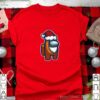 All I want for Christmas Is looking you an Impostor Among Us Christmas shirt