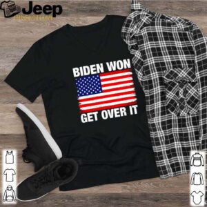 American flag Biden won get over it shirt