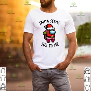 Among Game Us Christmas Shirt, Santa Seems Sus To Me, Crewmate Or Impostor Shirt