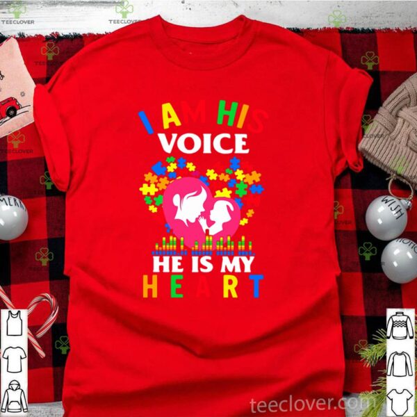 Autism I Am His Voice He Is My Heart hoodie, sweater, longsleeve, shirt v-neck, t-shirt