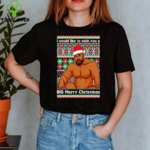 Barry Wood I would like to wish you a big merry Christmas shirt