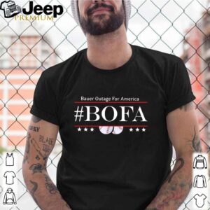 Bauer Outage For America Bofa shirt