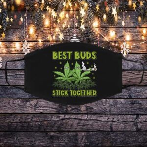 Best Buds Stick Together Trippy Pot Leaf Washable Reusable Custom – Printed Cloth Face Mask Cover
