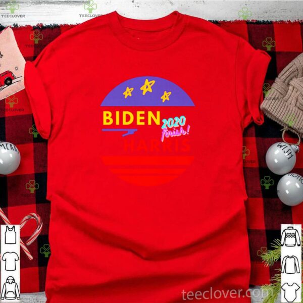 Biden Harris finish 2020 election hoodie, sweater, longsleeve, shirt v-neck, t-shirt