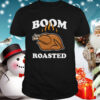 Boom Roasted Happy Thanksgiving Turkey hoodie, sweater, longsleeve, shirt v-neck, t-shirt