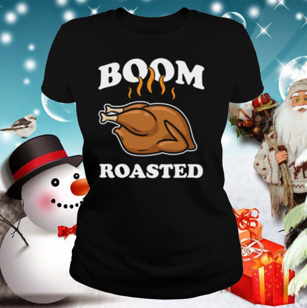 Boom Roasted Happy Thanksgiving Turkey hoodie, sweater, longsleeve, shirt v-neck, t-shirt 2