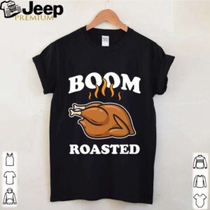 Boom Roasted Happy Thanksgiving Turkey