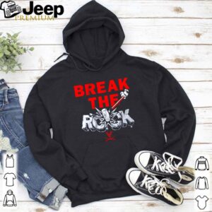 Break the rock shirt