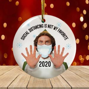 Buddy Elf Social Distancing Is Not My Favorite Christmas Holiday Flat Circle Ornament