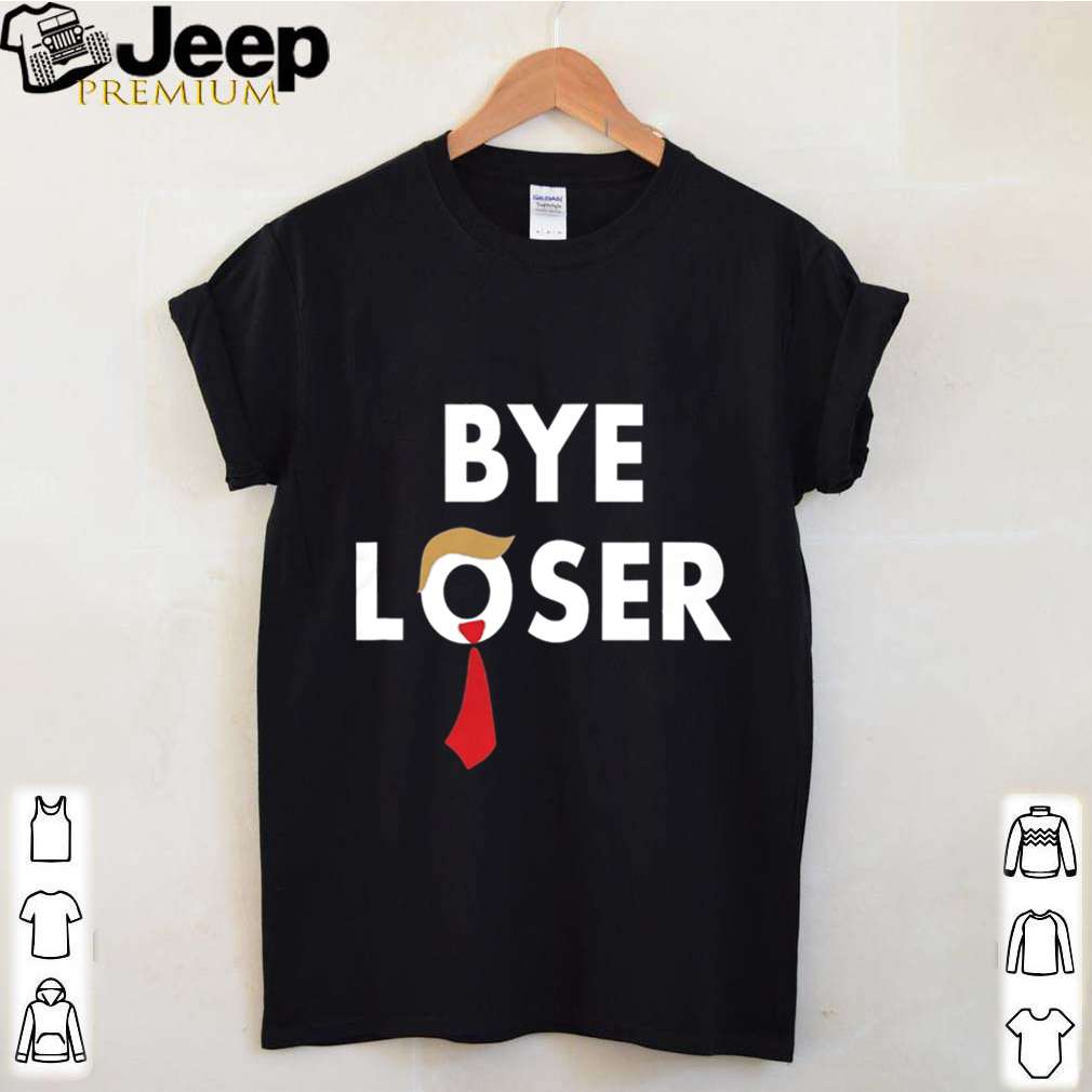 Bye Loser Hair Donald Trump Election 2020