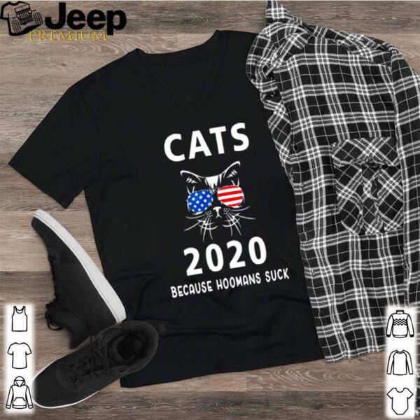 Cats 2020 because hoomans suck