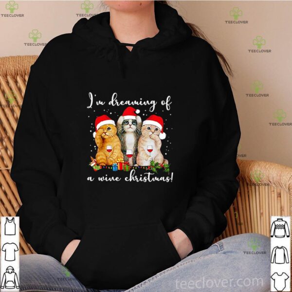 Cats I’m dreaming of a wine Christmas shirt
