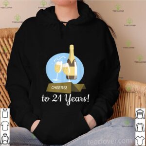 Cheers To 21 Years Wine Toasting Art shirt