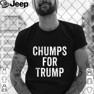 Chumps For Trump Election 2020