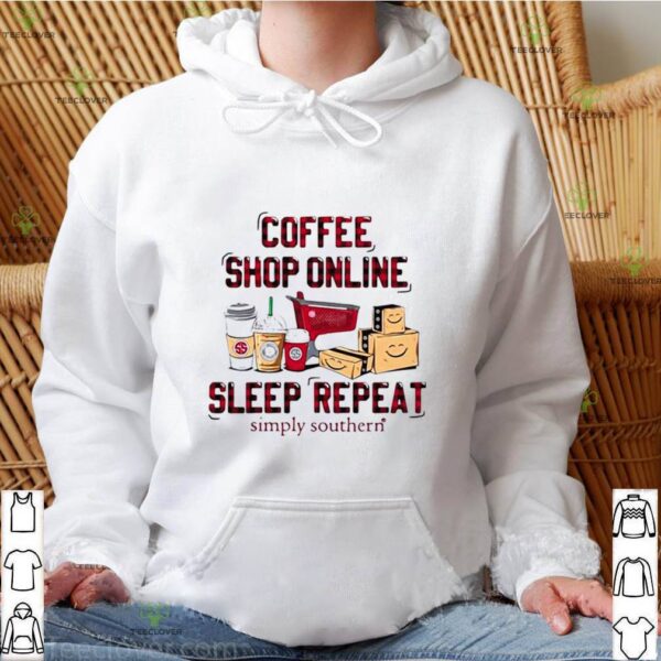 Coffee shop online sleep repeat hoodie, sweater, longsleeve, shirt v-neck, t-shirt