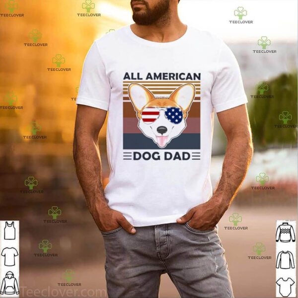 Corgi All American Dog Dad Vintage hoodie, sweater, longsleeve, shirt v-neck, t-shirt