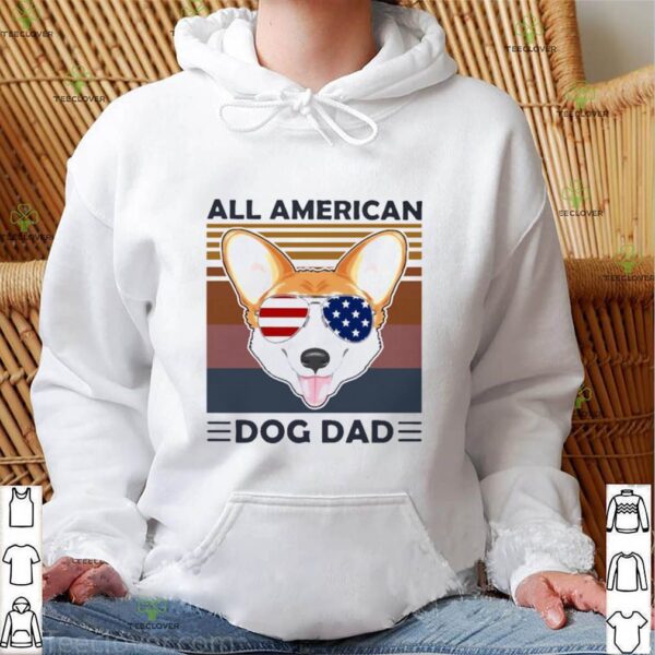 Corgi All American Dog Dad Vintage hoodie, sweater, longsleeve, shirt v-neck, t-shirt