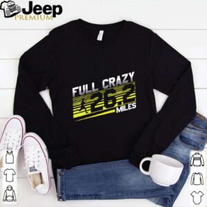 Crazy 262 Miles for Marathon Runner shirt