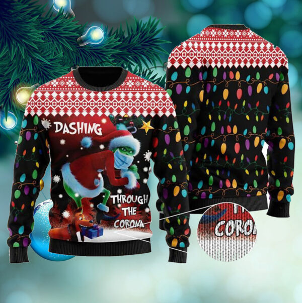 Dashing Through The Corona The Grinch Ugly Sweater For Some One Who Loves The Grinch On Christmas Days