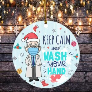 Dr. Fauci Keep Calm and Wash Your Hand Quarantine Christmas Flat Holiday Circle Ornament Keepsake