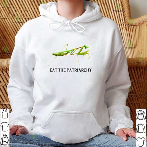 Eat the Patriarchy hoodie, sweater, longsleeve, shirt v-neck, t-shirt