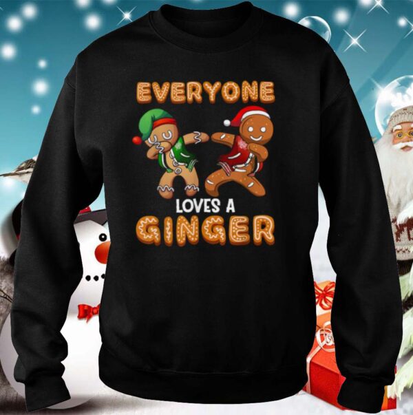 Everyone Loves A Ginger Gingerbread Christmas hoodie, sweater, longsleeve, shirt v-neck, t-shirt