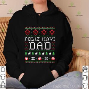 Feliz Navi DAD - Ugly Christmas Sweater Essential shirt