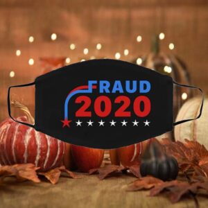 Fraud Election 2020 – Biden Is Not My President – Support Trump Reusable Custom – Printed Cloth Face Mask Cover