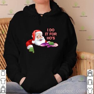 Funny Rude Christmas I Do It For The Ho's sex toys hoodie, sweater, longsleeve, shirt v-neck, t-shirt