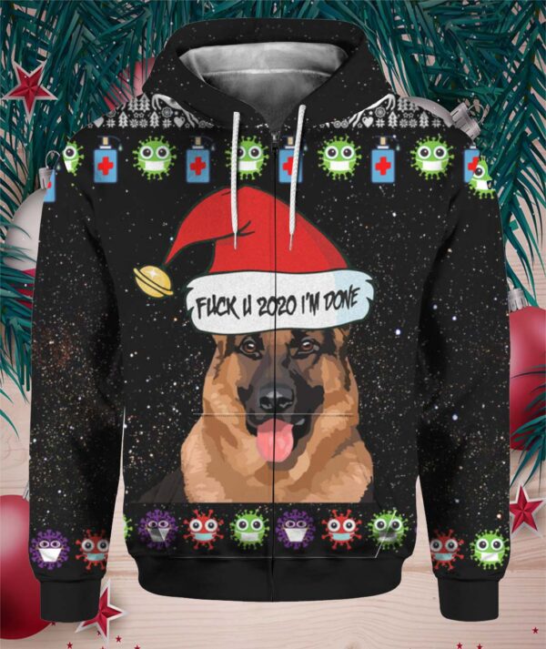 German Shepherd Dog And Fuck You 2020 I’m Done 3D Ugly Christmas Sweater Hoodie hoodie, sweater, longsleeve, shirt v-neck, t-shirt