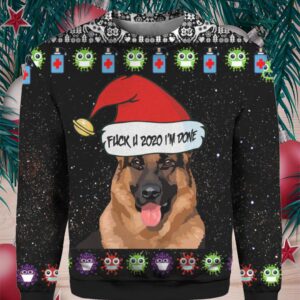 German Shepherd Dog And Fuck You 2020 I’m Done 3D Ugly Christmas Sweater Hoodie shirt