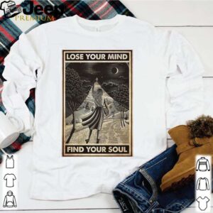 Girl With Books Into The Forest Lose Your Mind Find Your Soul shirt