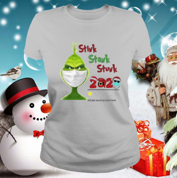 Grinch Stink Stank Stunk 2020 Very Bad Would Not Recommend