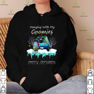 Hanging With My Gnomies Merry Christmas hoodie, sweater, longsleeve, shirt v-neck, t-shirt