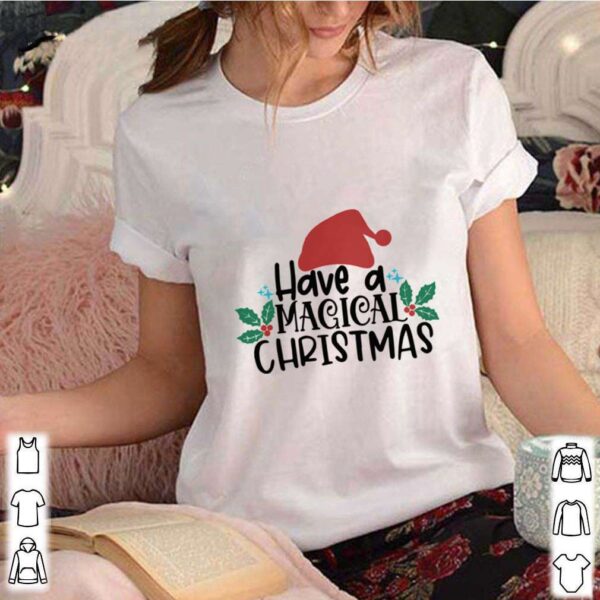 Have A Magical Christmas Santa Claus hoodie, sweater, longsleeve, shirt v-neck, t-shirt
