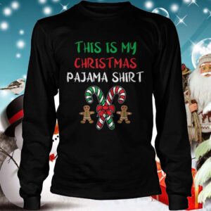 Hot This Is My Christmas Pajama Gingerbread Man Candy Cane shirt