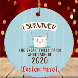 I Survived The Great Shortage of 2020 Personalized Christmas Ornament – Quarantine Circle Ornament