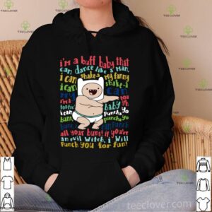 I’m A Buff Baby That Can Dance Like A Man I Can Shake A My Fanny hoodie, sweater, longsleeve, shirt v-neck, t-shirt