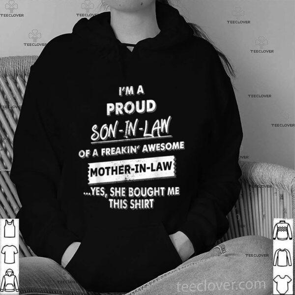 Im A Proud Son In Law shirt
