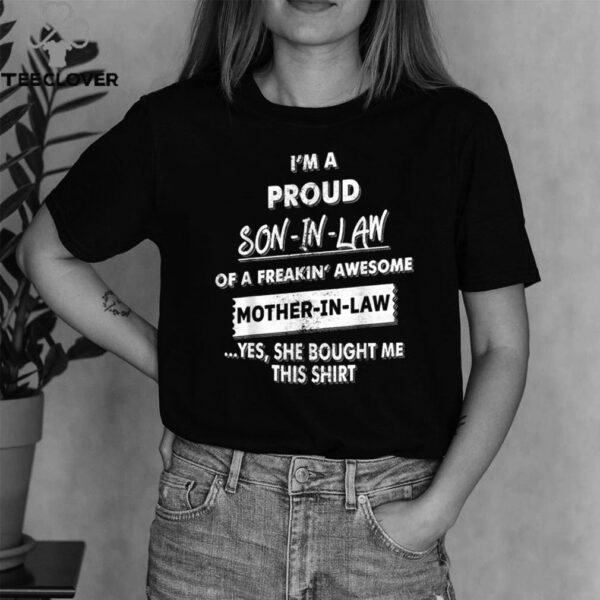 Im A Proud Son In Law shirt