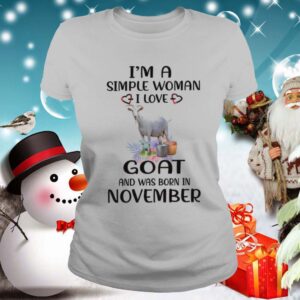 Im A Simple Woman I Love Goat And Was Born In November shirt