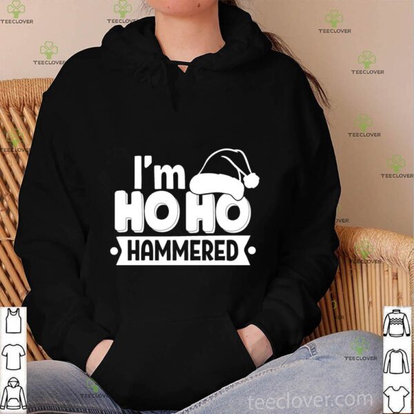 I’m HoHo Hammered hoodie, sweater, longsleeve, shirt v-neck, t-shirt