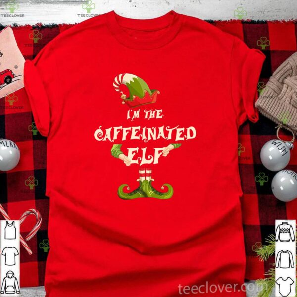 I’m The Caffeinated Elf Merry Christmas Sweathoodie, sweater, longsleeve, shirt v-neck, t-shirt